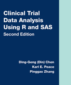 Clinical Trial Data Analysis Using R and SAS 2nd Edition (Instant Download) - Original PDF