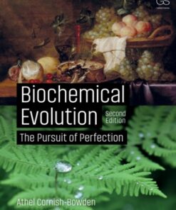 Biochemical Evolution 2nd Edition The Pursuit of Perfection - Original PDF