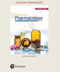 Student Workbook for Focus on Pharmacology, Essentials for Health Professionals 3rd Edition - Original PDF