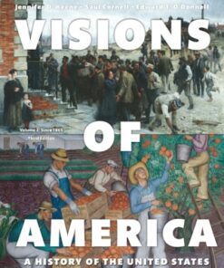 Visions of America: A History of the United States, Volume 2 3rd Edition - Original PDF
