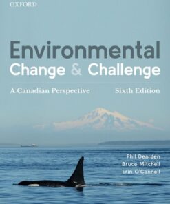 Environmental Change and Challenge: A Canadian Perspective 6th Edition - Original PDF