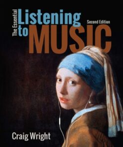 The Essential Listening to Music 2nd Edition by Craig Wright - Original PDF