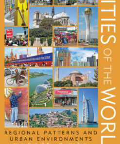 Cities of the World: Regional Patterns and Urban Environments 7th Edition - Original PDF