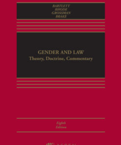 Gender and Law: Theory, Doctrine, Commentary 8th Edition - Original PDF