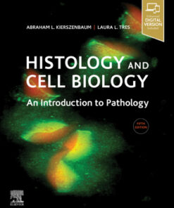 Histology and Cell Biology: An Introduction to Pathology 5th Edition - Original PDF