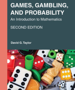 Games, Gambling, and Probability: An Introduction to Mathematics 2nd Edition - Original PDF