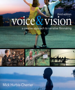 Voice & Vision: A Creative Approach to Narrative Filmmaking 3rd Edition - Original PDF