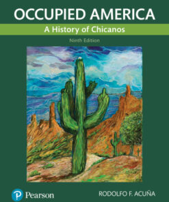Occupied America: A History of Chicanos 9th Edition - Original PDF