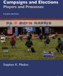 Campaigns and Elections: Players and Processes 4th Edition - Original PDF