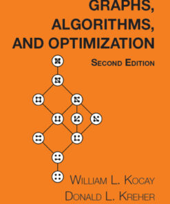 Graphs, Algorithms, and Optimization 2nd Edition Instant Download - Original PDF