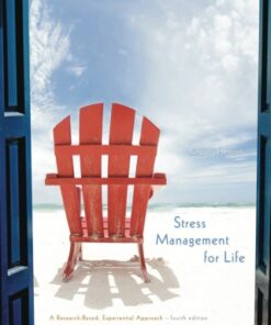 Stress Management for Life: A Research-Based Experiential Approach 4th Edition - Original PDF