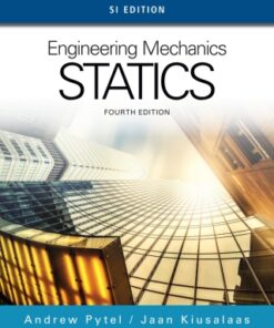 Engineering Mechanics: Statics, SI Edition 4th Edition - Original PDF