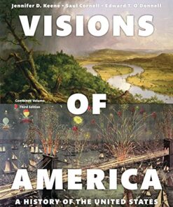 Visions of America: A History of the United States, Combined Volume 3rd edition - Original PDF