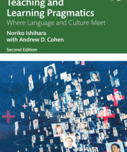 Teaching and Learning Pragmatics , Where Language and Culture Meet 2nd Edition - Original PDF