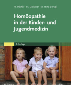 Homöopathie in der Kinder- und Jugendmedizin, Mit Zugang zur Medizinwelt 3rd Edition - Original PDF
