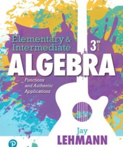 Elementary & Intermediate Algebra, Functions and Authentic Applications 3rd Edition - Original PDF