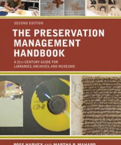The Preservation Management Handbook, A 21st-Century Guide for Libraries, Archives, and Museums 2nd Edition - Original PDF