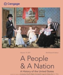 A People and a Nation: A History of the United States, Brief Edition, Volume I 11th Edition - Original PDF