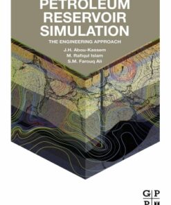 Petroleum Reservoir Simulation: The Engineering Approach 2nd Edition - Original PDF
