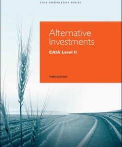 Alternative Investments: CAIA Level II 3rd Edition - Original PDF