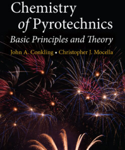 Chemistry of Pyrotechnics: Basic Principles and Theory 3rd Edition - Original PDF