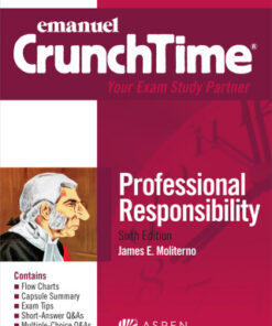 Emanuel CrunchTime for Professional Responsibility 6th Edition - Original PDF