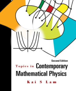 Topics In Contemporary Mathematical Physics 2nd Edition by World Scientific - Original PDF
