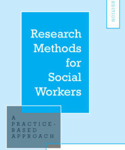 Research Methods for Social Workers: A Practice-Based Approach 3rd Edition - Original PDF