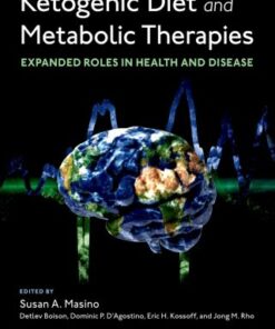 Ketogenic Diet and Metabolic Therapies, Expanded Roles in Health and Disease 2nd Edition - Original PDF