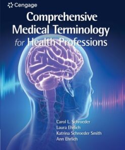 Comprehensive Medical Terminology for Health Professions 1st Edition - Original PDF