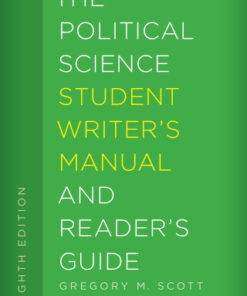The Political Science Student Writer's Manual and Reader's Guide 8th Edition - Original PDF