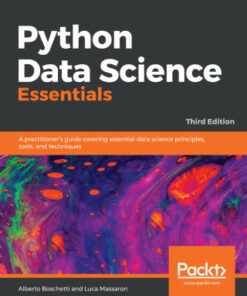 Python Data Science Essentials: A practitioner's guide covering essential data science principles, tools, and techniques, 3rd Edition - Original PDF