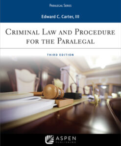 Criminal Law and Procedure for the Paralegal 3rd Edition - Original PDF