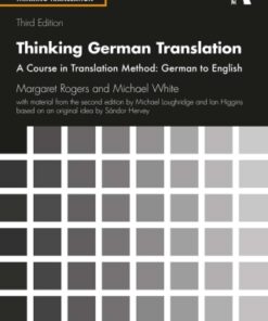 Thinking German Translation , A Course in Translation Method: German to English 3rd Edition- Original PDF