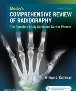 Mosby's Comprehensive Review of Radiography, The Complete Study Guide and Career Planner 7th Edition - Original PDF