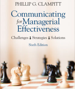 Communicating for Managerial Effectiveness: Challenges,  Strategies,  Solutions 6th Edition - Original PDF