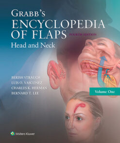 Grabb's Encyclopedia of Flaps: Head and Neck 4th Edition by Berish Strauch - Original PDF