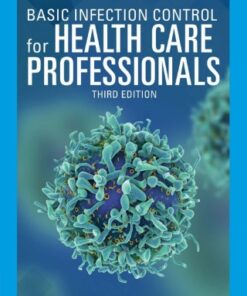 Basic Infection Control for Health Care Professionals 3rd Edition - Original PDF