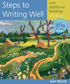 Steps to Writing Well with Additional Readings, 2016 MLA Update 10th Edition - Original PDF