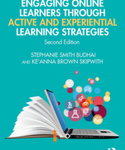 Best Practices in Engaging Online Learners Through Active and Experiential Learning Strategies 2nd Edition - Original PDF