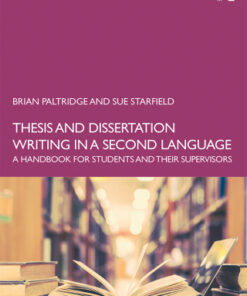 Thesis and Dissertation Writing in a Second Language, A Handbook for Students and their Supervisors 2nd Edition - Original PDF