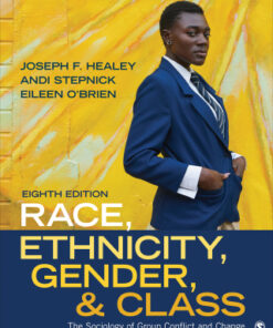 Race, Ethnicity, Gender, and Class: The Sociology of Group Conflict and Change 8th Edition - Original PDF