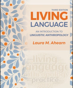 Living Language: An Introduction to Linguistic Anthropology 3rd Edition - Original PDF