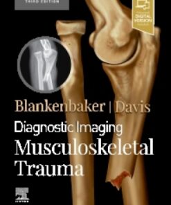 Diagnostic Imaging: Musculoskeletal Trauma 3rd Edition - Original PDF