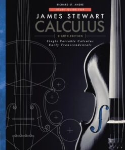 Study Guide for Stewart's Single Variable Calculus: Early Transcendentals 8th Edition - Original PDF