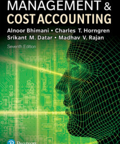 Management and Cost Accounting Enhanced 7th Edition - Original PDF