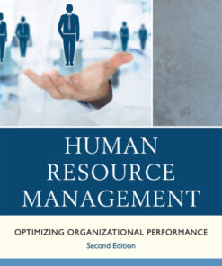 Human Resource Management, Optimizing Organizational Performance 2nd Edition 2e - Original PDF
