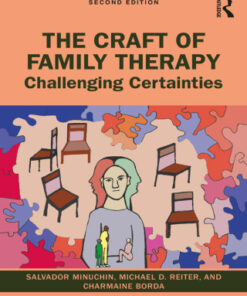 The Craft of Family Therapy, Challenging Certainties 2nd Edition - Original PDF