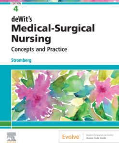 deWit's Medical-Surgical Nursing: Concepts & Practice 4th Edition by Holly Stromberg - Original PDF