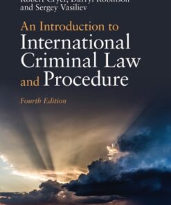 An Introduction to International Criminal Law and Procedure 4th Edition - Original PDF